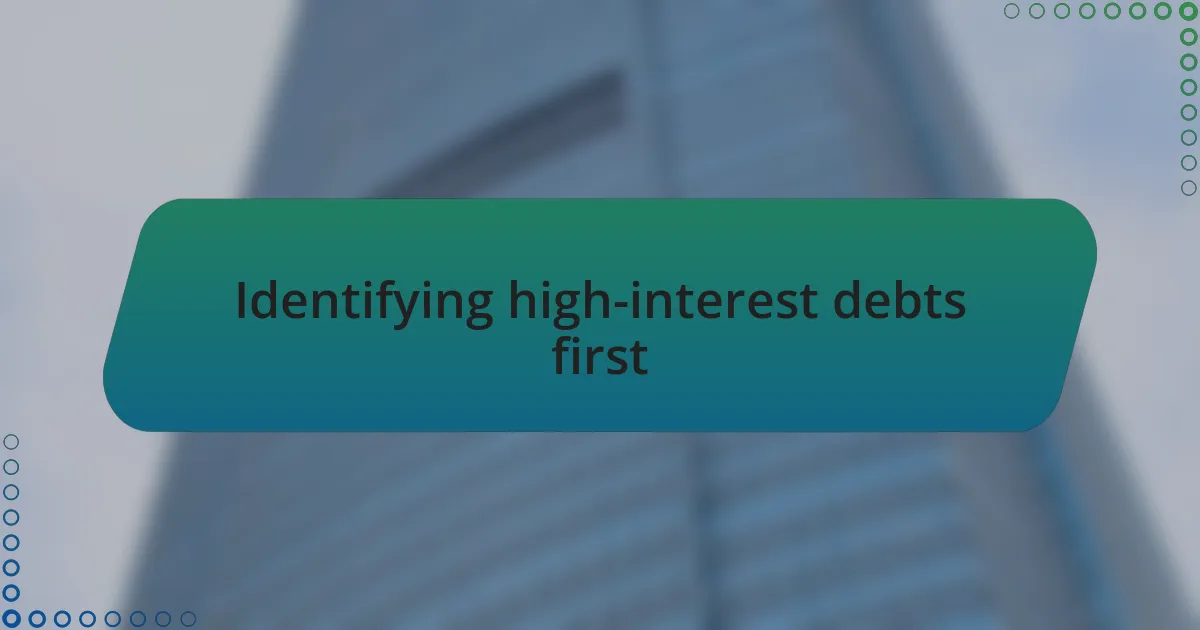 Identifying high-interest debts first