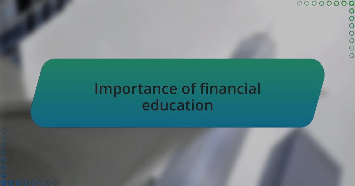 Importance of financial education