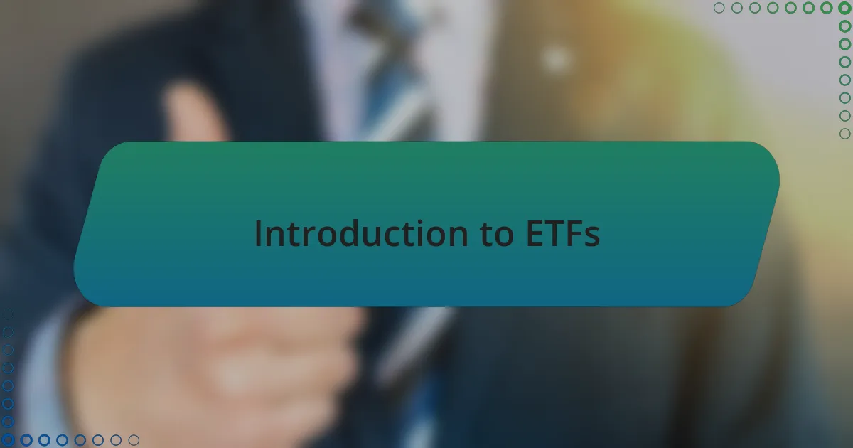 Introduction to ETFs