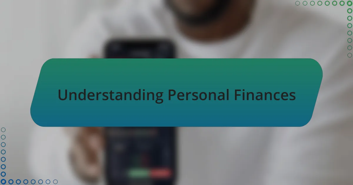 Understanding Personal Finances